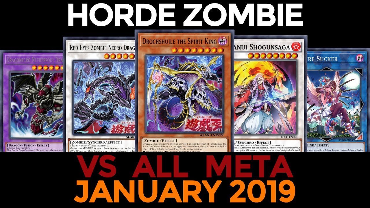 [YGOPRO] Zombie Horde (January 2019) VS All Meta and Decklist