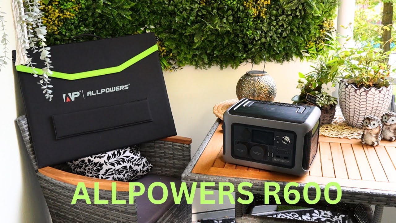 Allpowers R600 Test welche Geräte laufen Review | Beste Powerstation Ihrer Klasse 100W Solarpanel