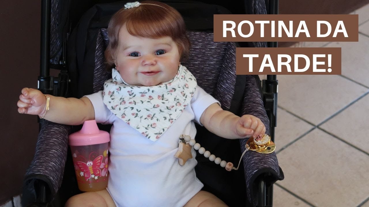 ROTINA DA TARDE COM A BEBÊ REBORN LUNA!