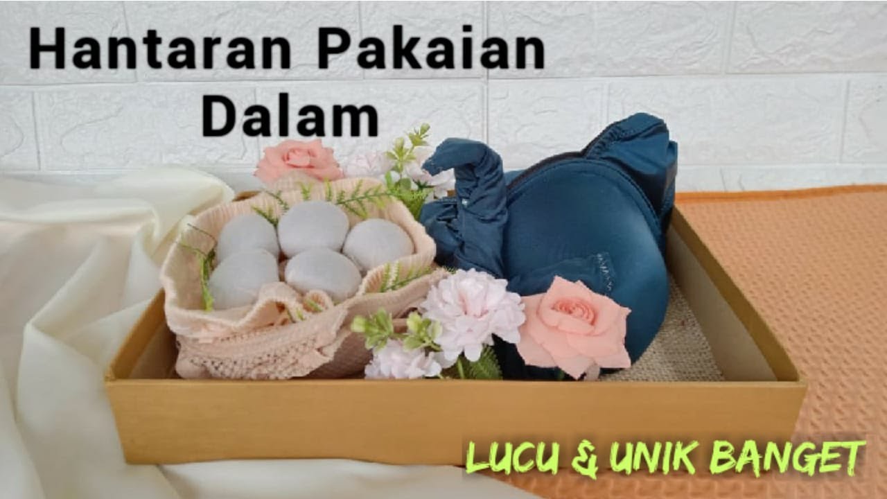 DIY: Tutorial Seserahan Pakaian Dalam Yang Unik | cara merangkai seserahan panty dan bra