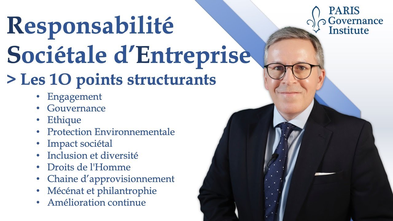 RSE: Responsabilité Sociétale d'Entreprise en 10 points structurants