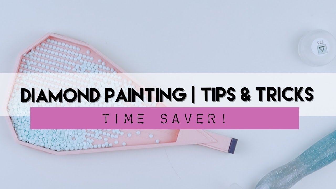 Diamond Painting Tips & Tricks | #41 Saving Time with Diamonds