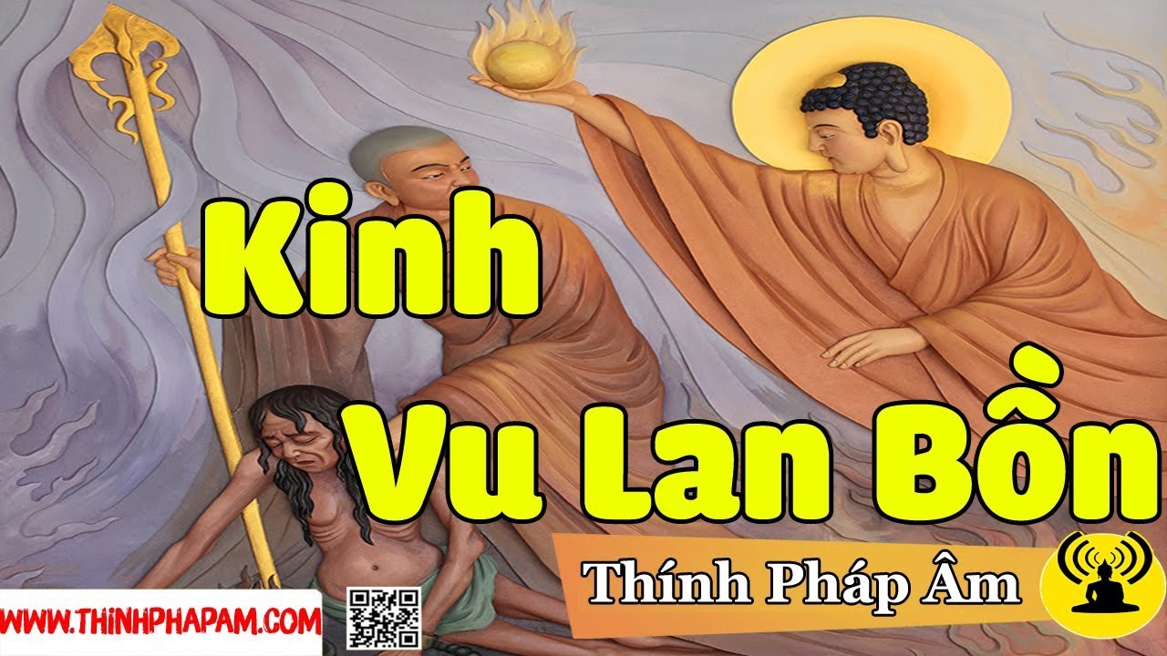 Ai Nghe vàTụng Kinh Vu Lan Bồn Báo Hiếu Cha Mẹ Sẽ được Bình Yên Khỏe Mạnh - Siêu Thoát