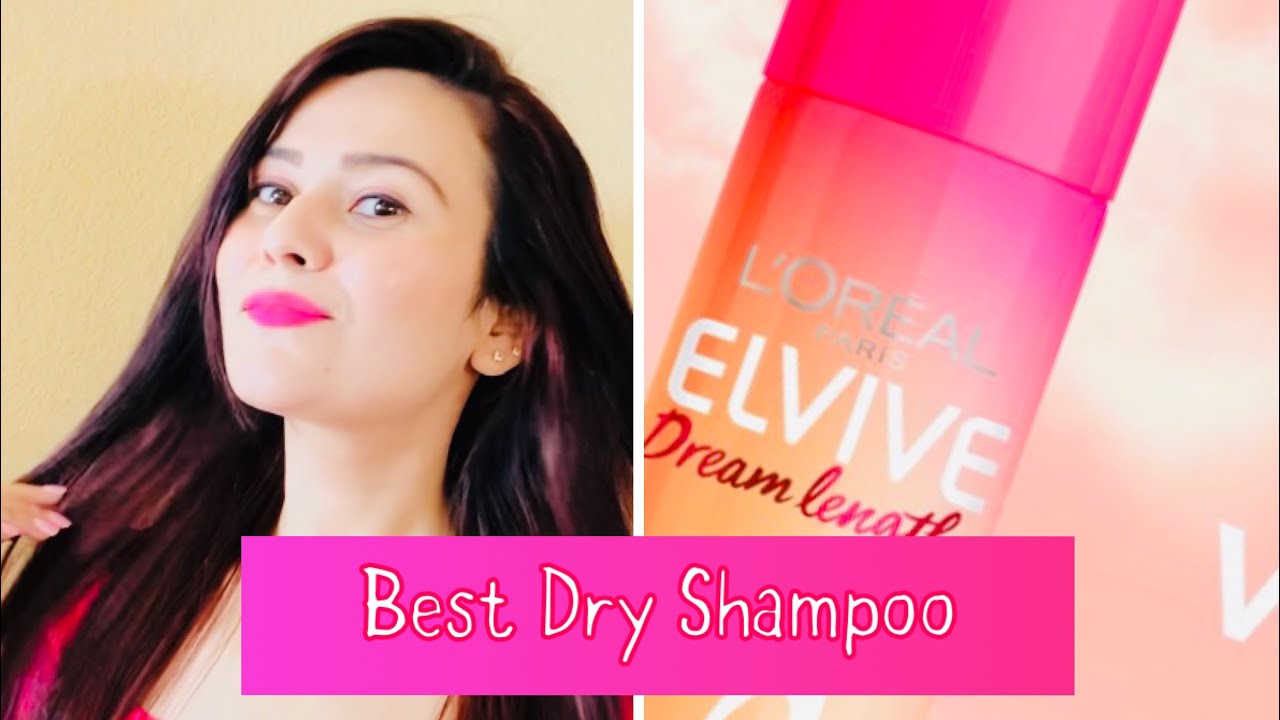 Loreal Paris Elvive Dream Lengths Dry Shampoo Review