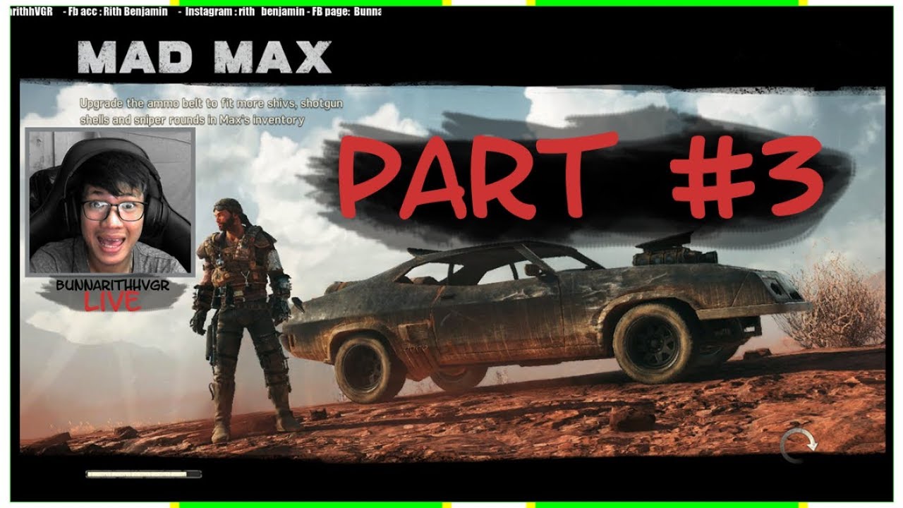 Mad Max Road Warrior Part #3 I Khmer Gamer
