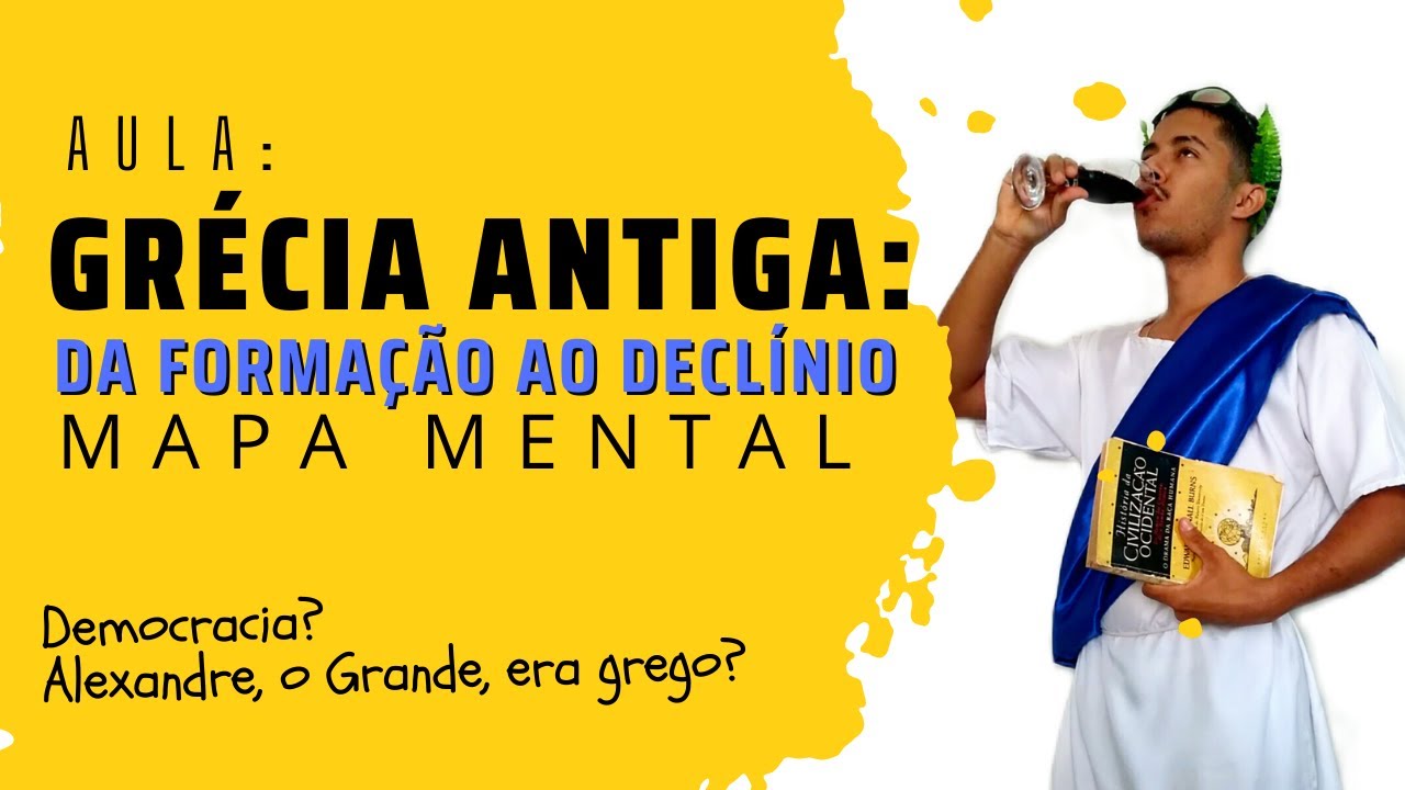 GRÉCIA ANTIGA 🍷[#1 Dá formação ao declínio] - MAPA MENTAL (incluindo Esparta, Atenas e Guerras)🍷