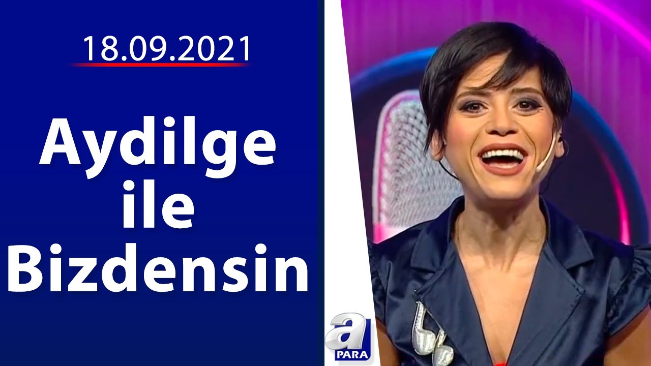 Aydilge ile Bizdensin /Abdul Jabbar Din ve Pauline Seyfert / 18.09.2021 | A Para