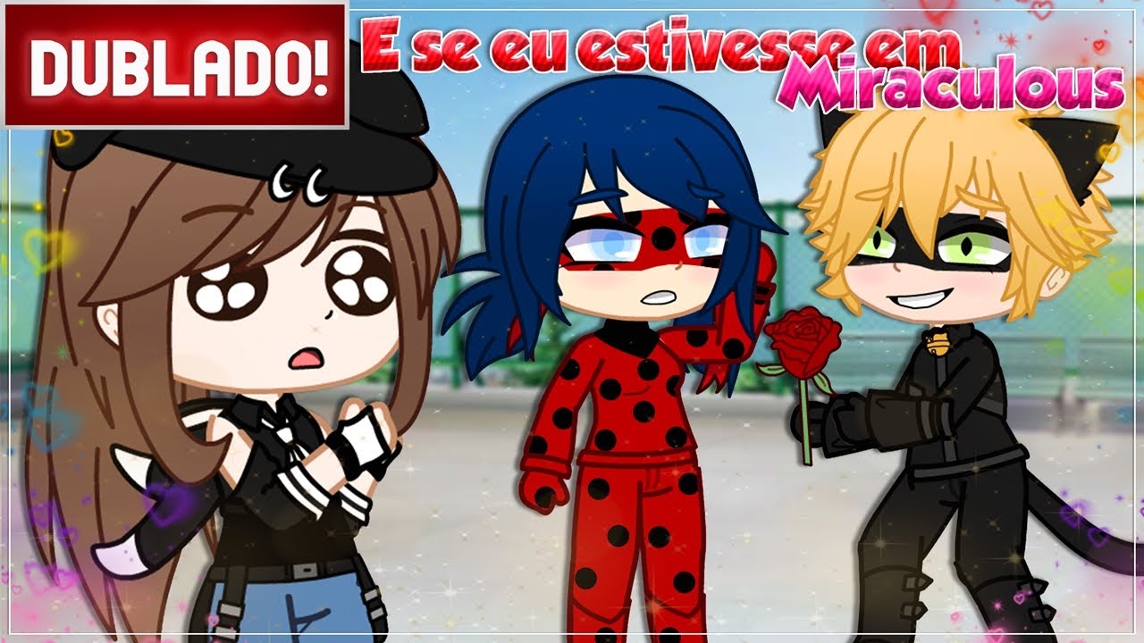 [ DUBLADO ] E se EU estivesse em 