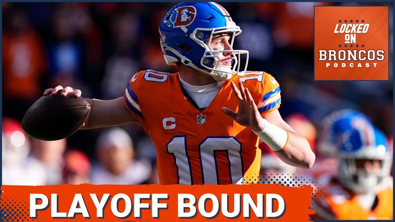 Denver Broncos, Bo Nix Clinch NFL Playoff Spot After Dominant Performance vs. Chiefs