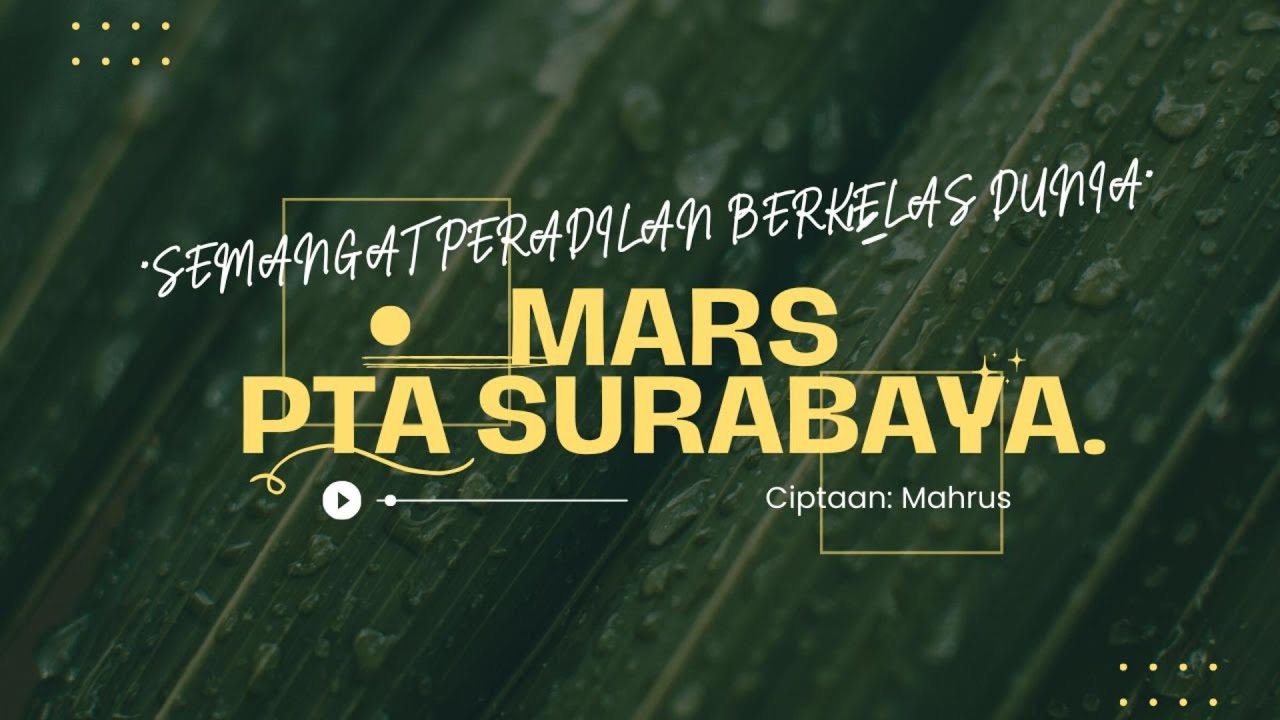 Nominasi Lomba Cipta Mars PTA Surabaya – Pengadilan Agama Ponorogo