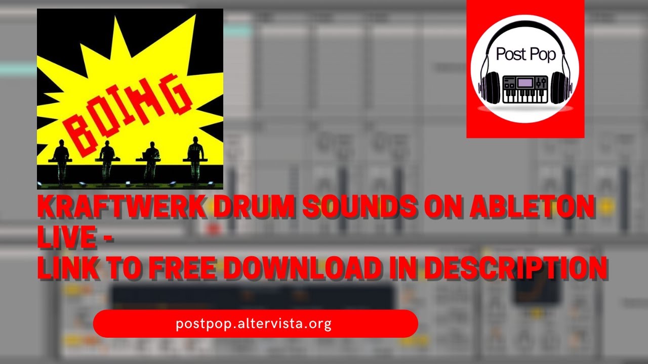 Kraftwerk Boing Boom Tschak Drum Sounds On Ableton Live - Link To Free Download In Description
