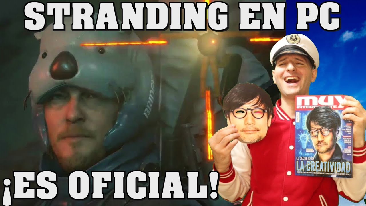¡HASTA LA GARGANTA, DEATH STRANDING PARA PC ES OFICIAL! - Sasel - kojima - español