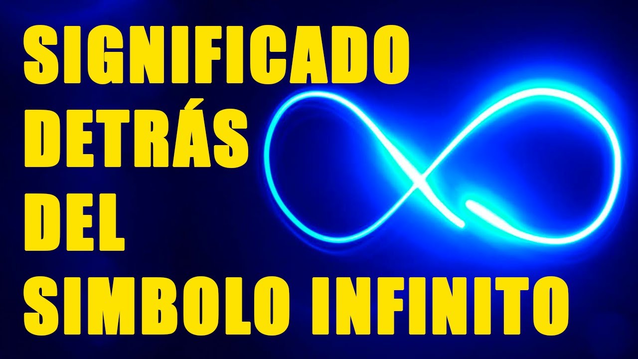 Significado Del S&iacute;mbolo Del Infinito