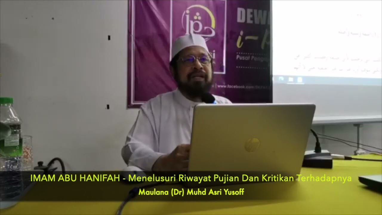 [PERSONALITI] - IMAM ABU HANIFAH - Menelusuri Riwayat Pujian Dan Kritikan Terhadapnya - Maulana Asri
