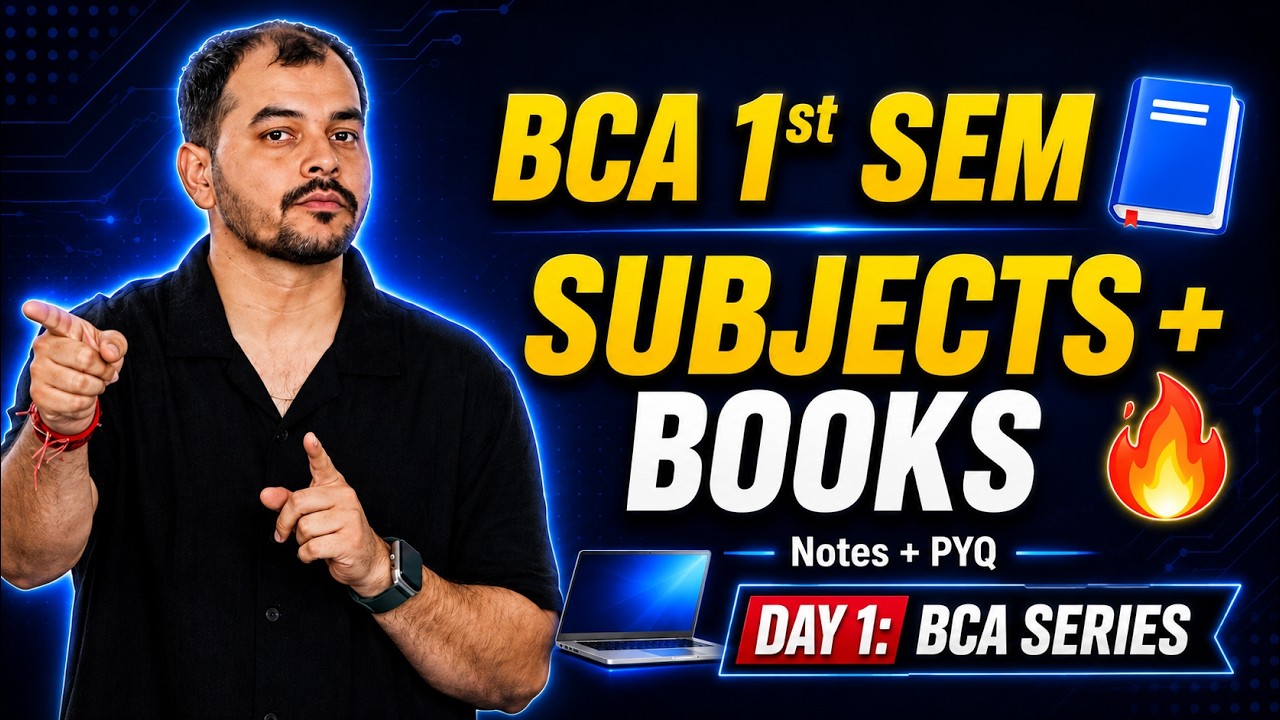BCA 1st Sem Complete Guide 🔥 | Subjects + Books + Notes + PYQs | Cyber Kaksha