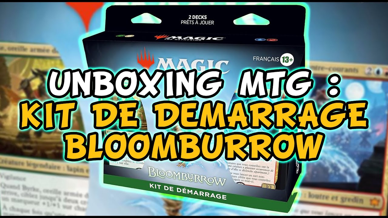 Unboxing : Magic: The Gathering = Kit de démarrage Bloomburrow !