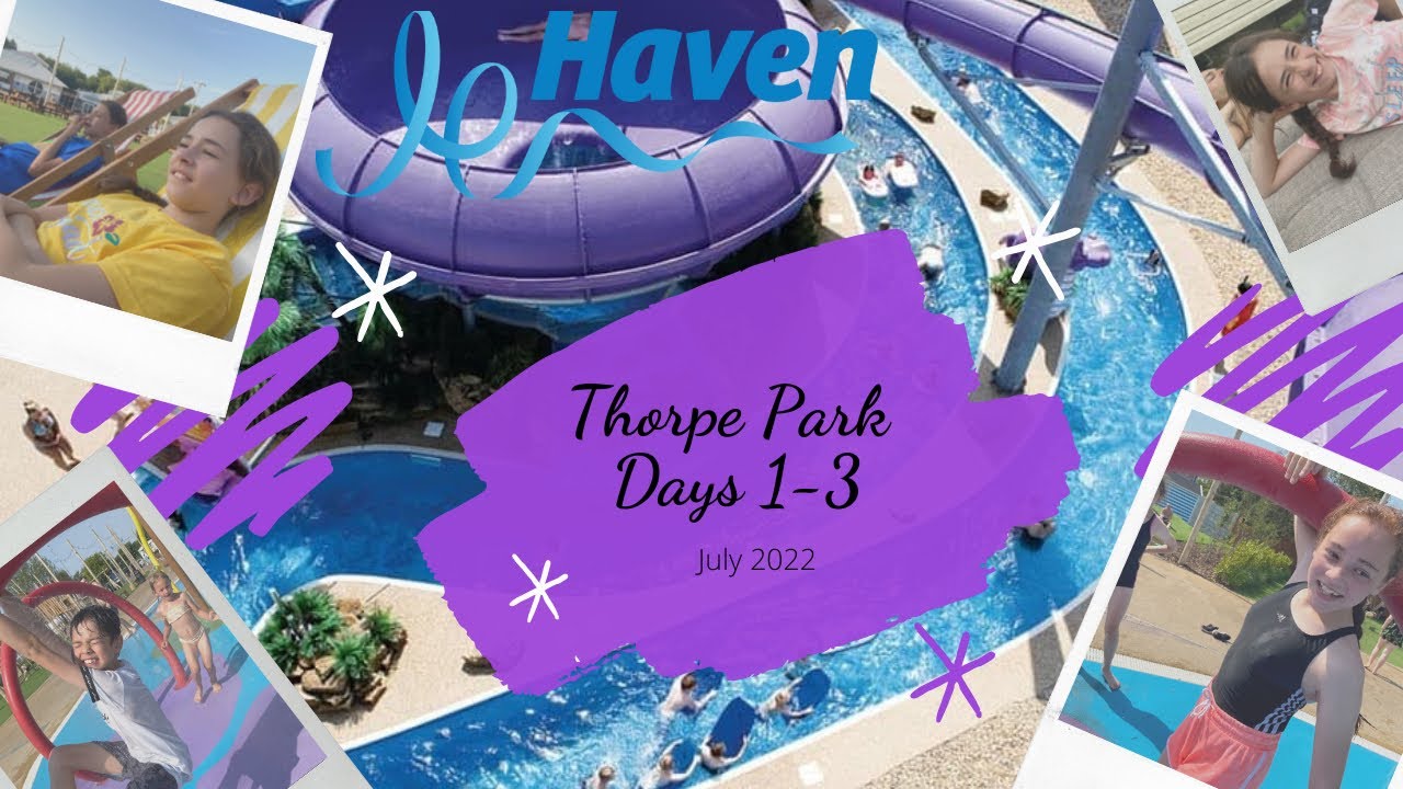 Haven - Thorpe Park Days 1-3 / Splash Zone, Outdoor Cinema and Crazy Football / July 2022