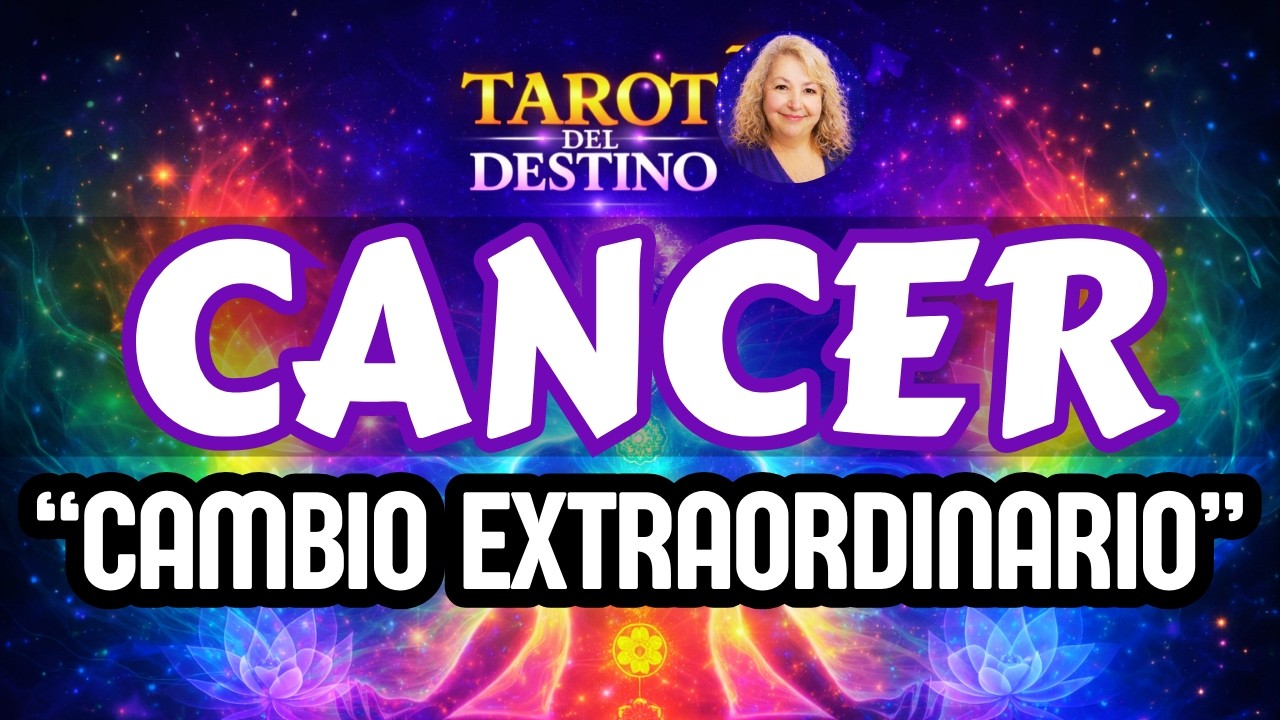 C&Aacute;NCER ♋ VIENEN CAMBIOS EXTRAORDINARIOS&hellip; PREP&Aacute;RATE | Tarot del Destino #cancer