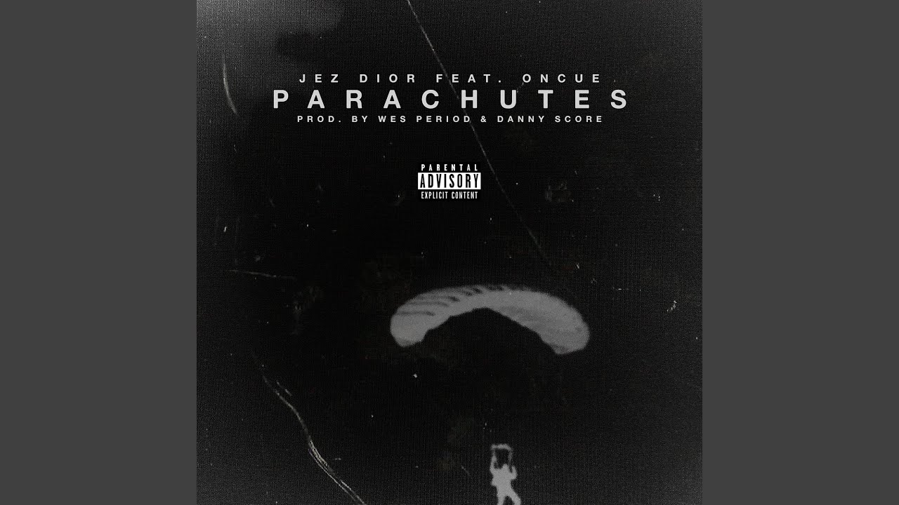 Parachutes (feat. Oncue)