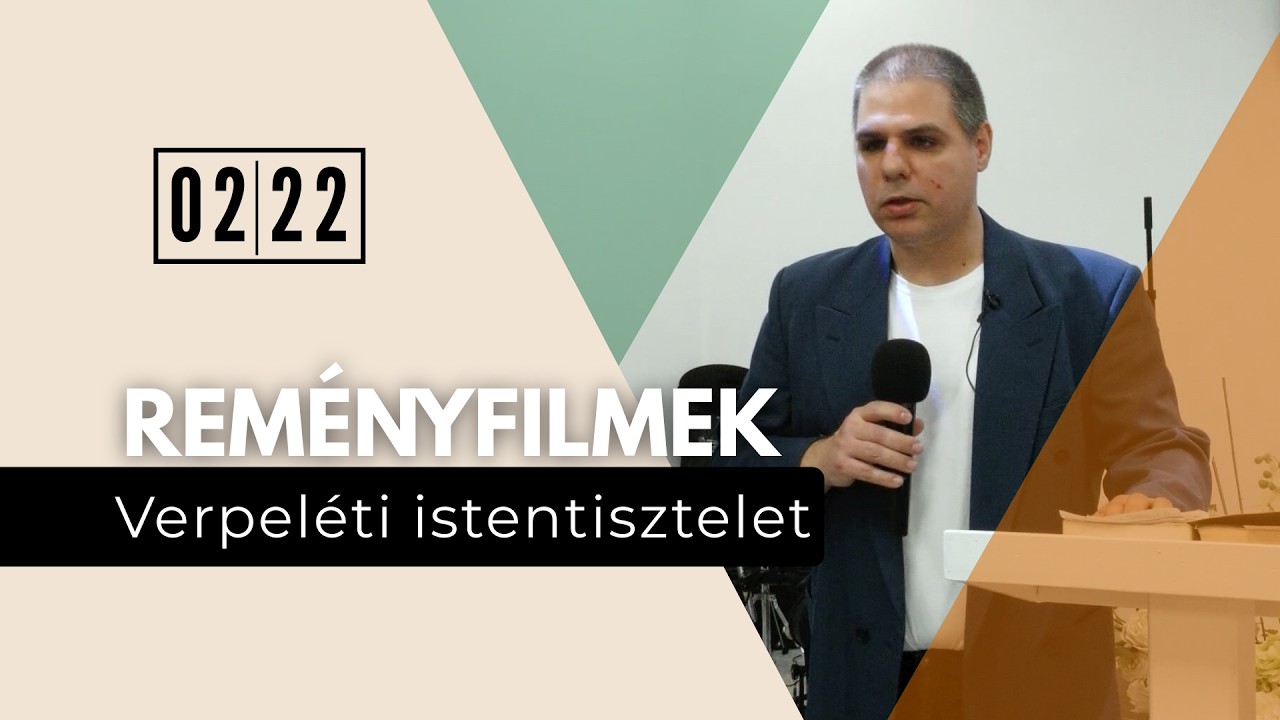 Reményfilmek - Verpeléti istentisztelet | 2026.02.22.