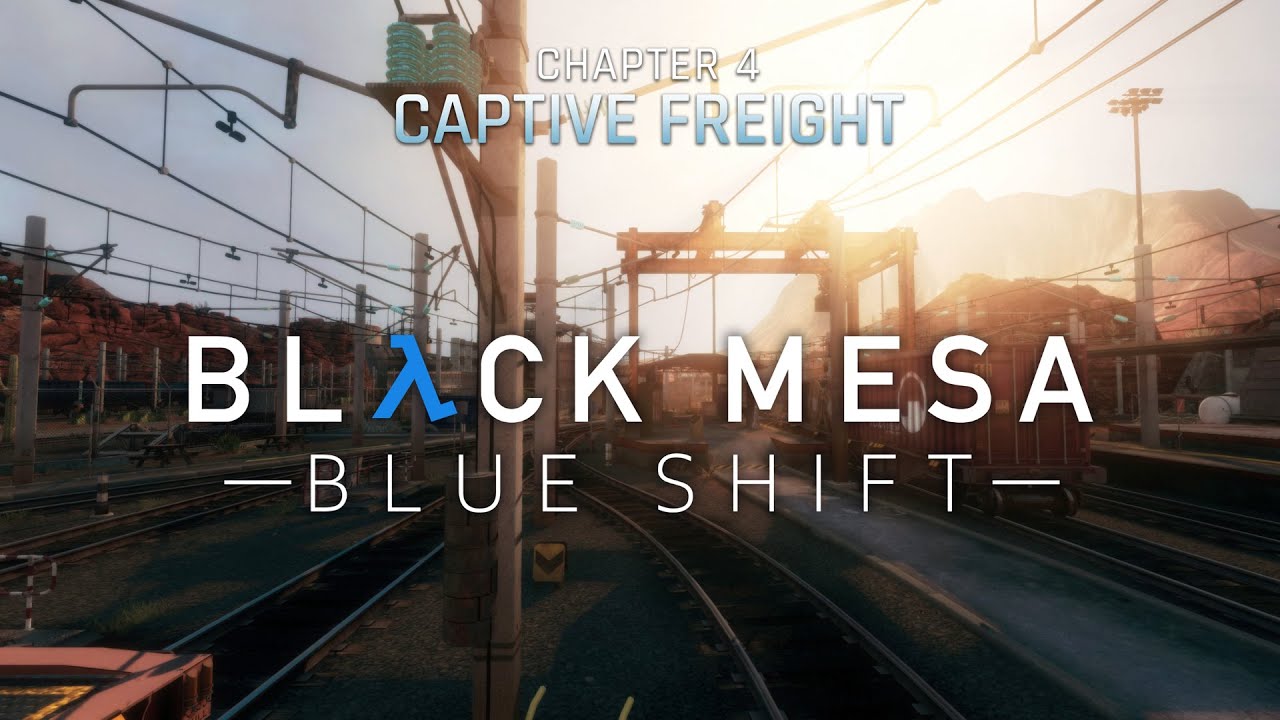 Black Mesa: Blue Shift - Chapter 4: Captive Freight