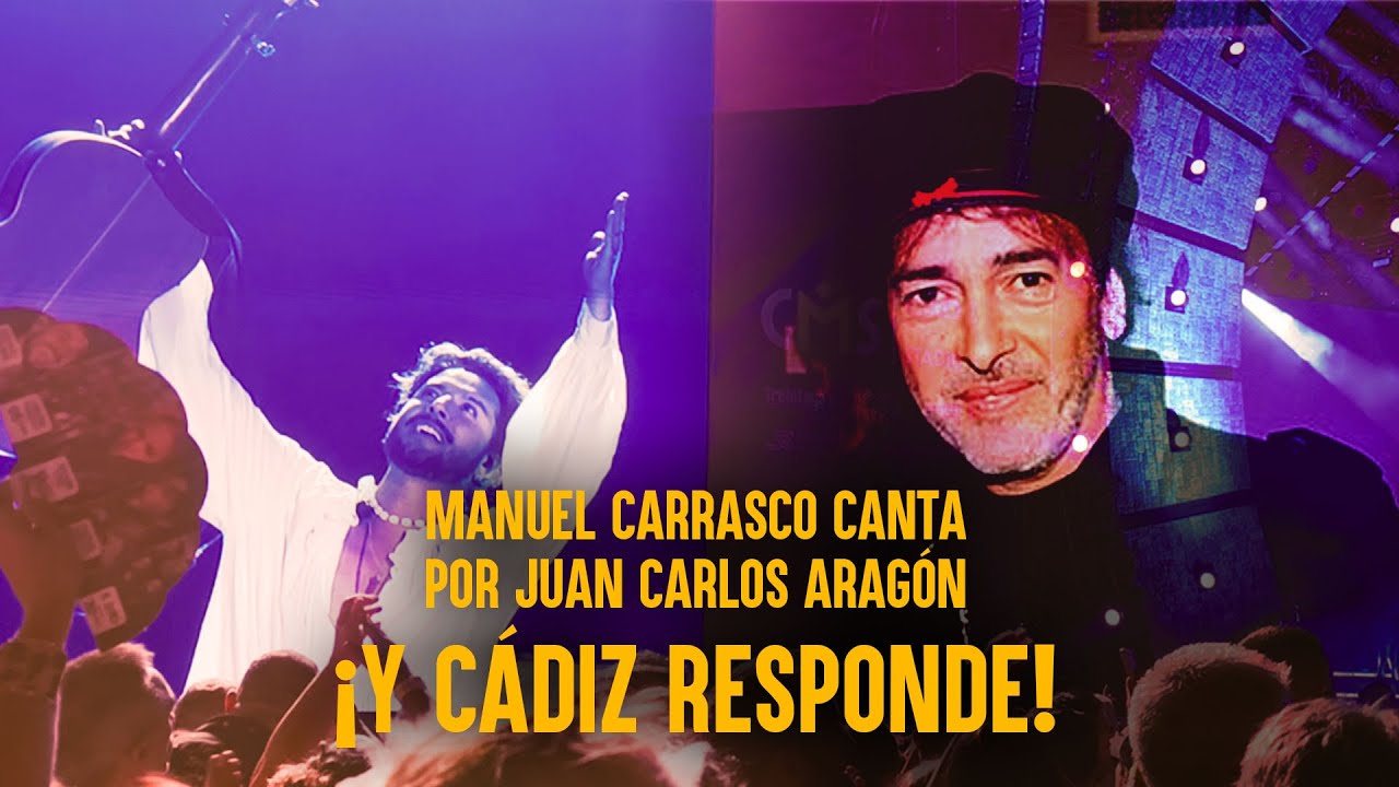 🎭 ¡Manuel Carrasco CANTA a Juan Carlos Aragón en Cádiz! 😢 El estadio entero entonó el estribillo