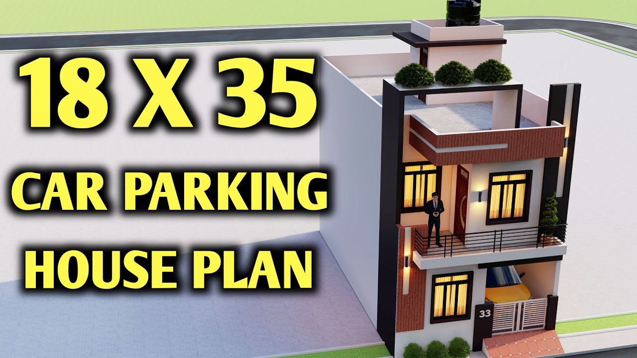 18x35 Car Parking 4 Bedroom House Design,3D Small Duplex House Elevation