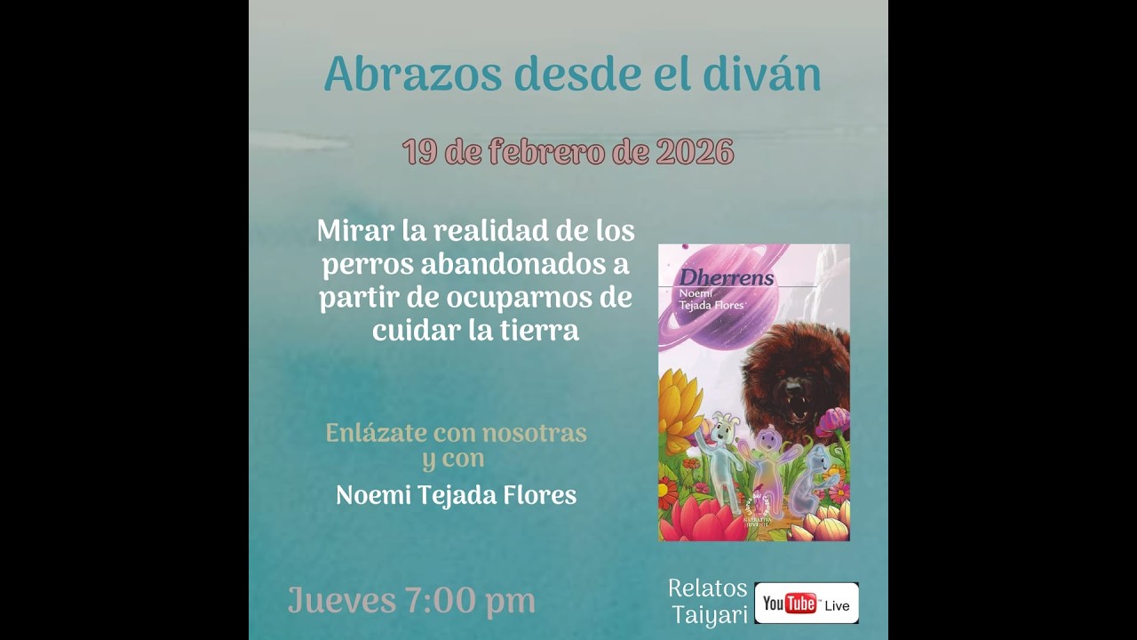 Abrazos desde el diván con Noemí Tejada Flores, presentación de Dherrens de los 