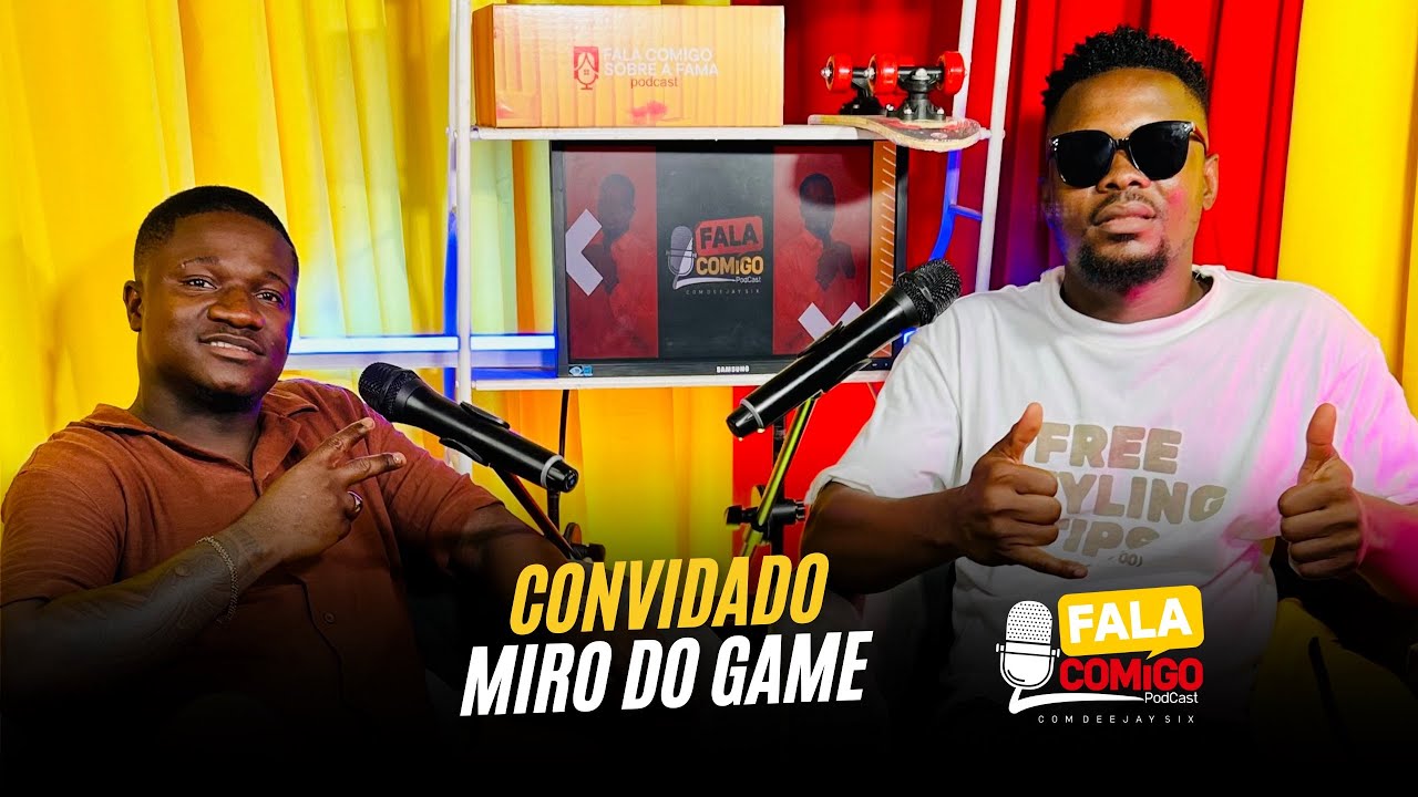FALA COMIGO SOBRE A FAMA PODCAST COM MIRO DO GAME #174