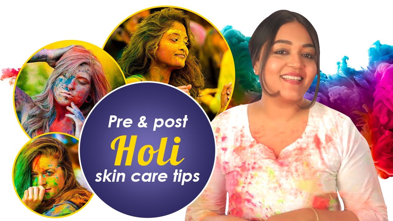 Holi Skin Care Tips | BeBeautiful