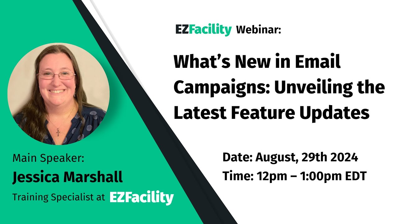 Advanced Email Campaigns, our latest Feature Update from EZFacility