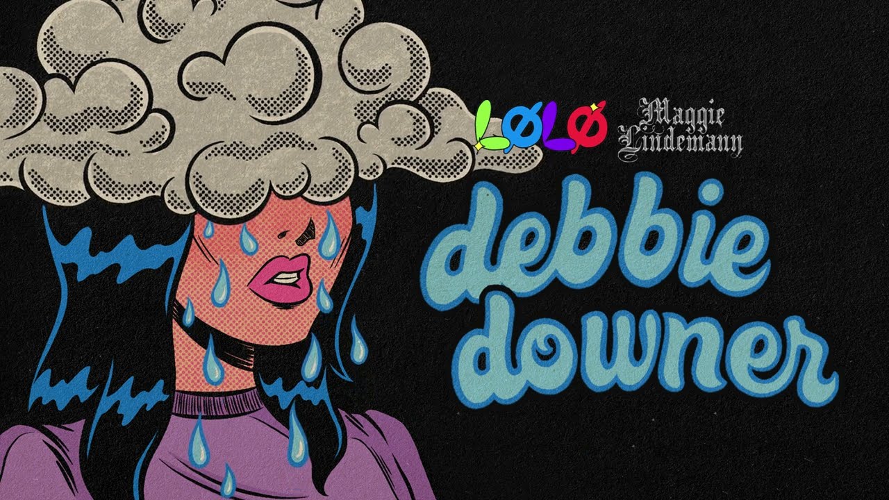 L&Oslash;L&Oslash; x Maggie Lindemann - debbie downer (Visual)