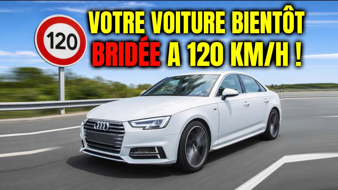 VOTRE VOITURE SERA BIENTOT BRIDÉE A 120 KM/H...