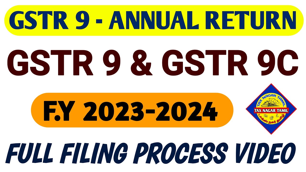GSTR 9 Annual Return Filing 2023-24 | GSTR 9 & GSTR 9C Annual Return Filing | How to file GSTR9 & 9C