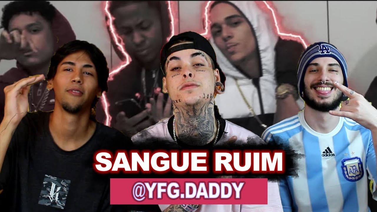@yfg.daddy- Sangue Ruim (Official Vídeo) | REACT / ANÁLISE VERSATIL
