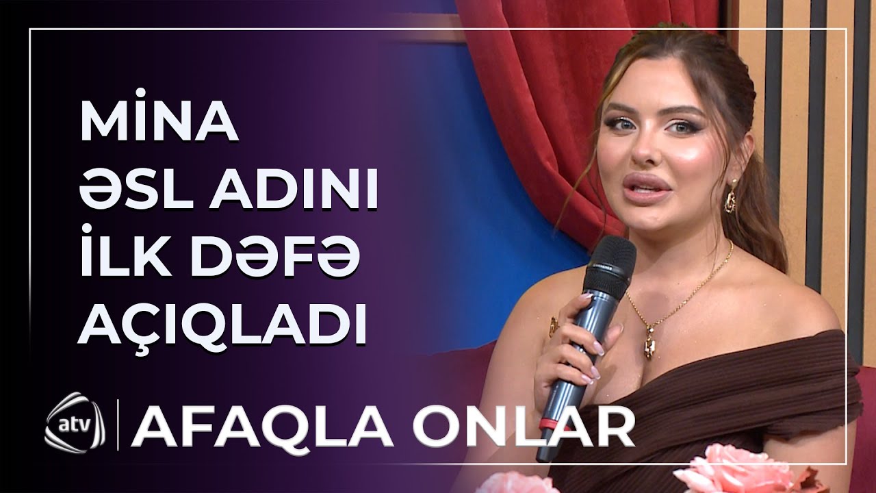 Mina kimi məşhurlaşan müğənninin əsl adı GÖRÜN NƏ İMİŞ / Afaqla Onlar