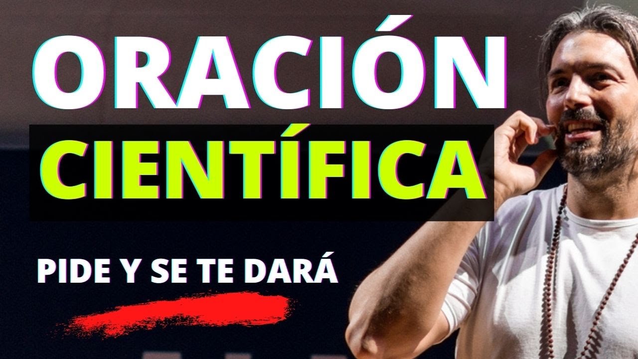 La ORACIÓN CIENTÍFICA (METAFÍSICA) - Pide Y Se Te Dará