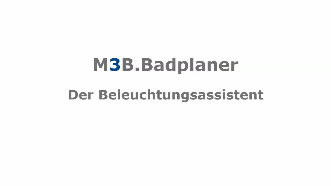 M3B.Badplaner Beleuchtungsassistent