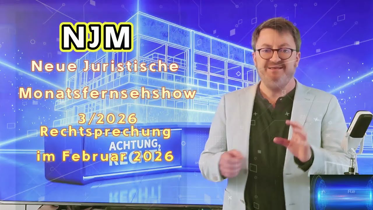 10 Entscheidungen Februar 2026: BVerfG, BGH, EGMR & EuGH — Rechtsprechungsreport | Achtung, Recht!