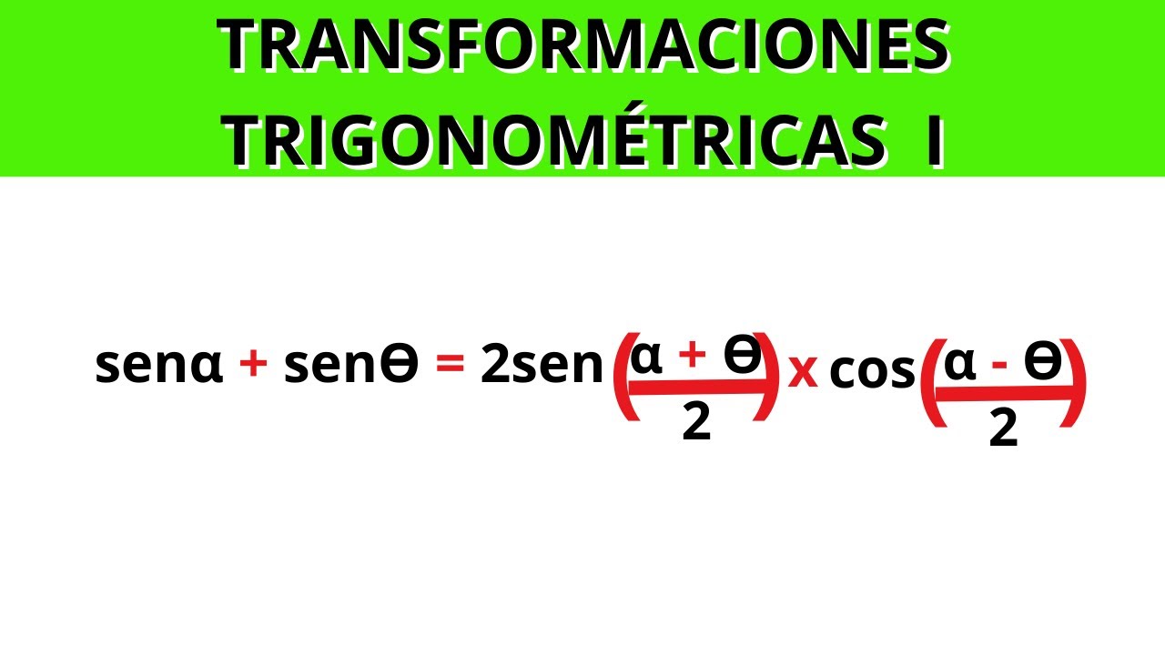Transformaciones Trigonométricas I
