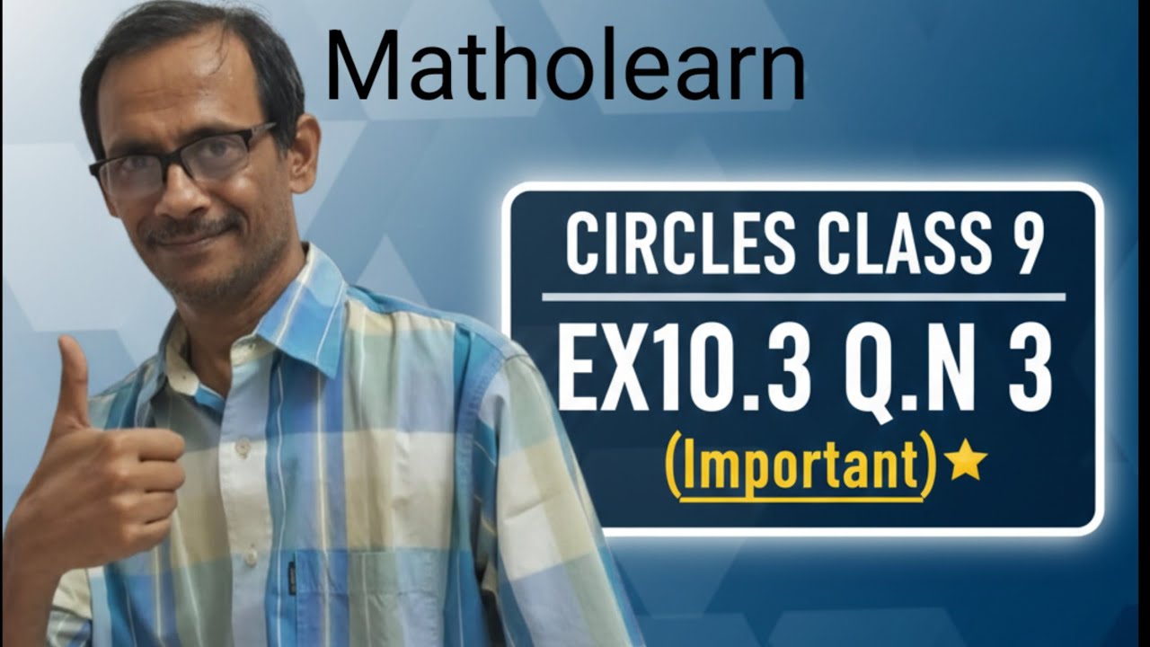 Circles Class 9 Ex 10.3 Question Number 3