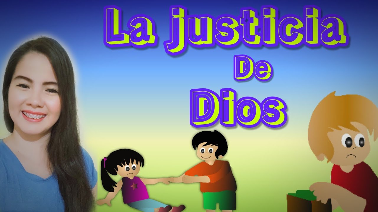 La justicia de Dios - clase para niños (Atributos Morales de Dios)