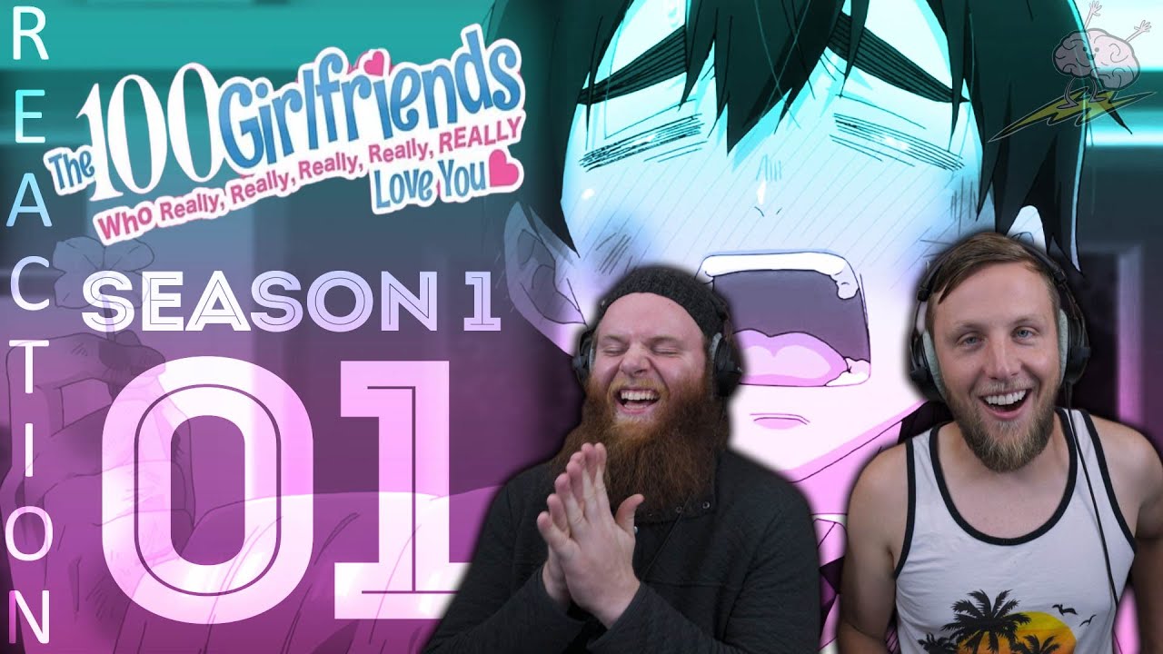 SOS Bros React - 100 Girlfriends Season 1 Episode 1 - 98 to Go