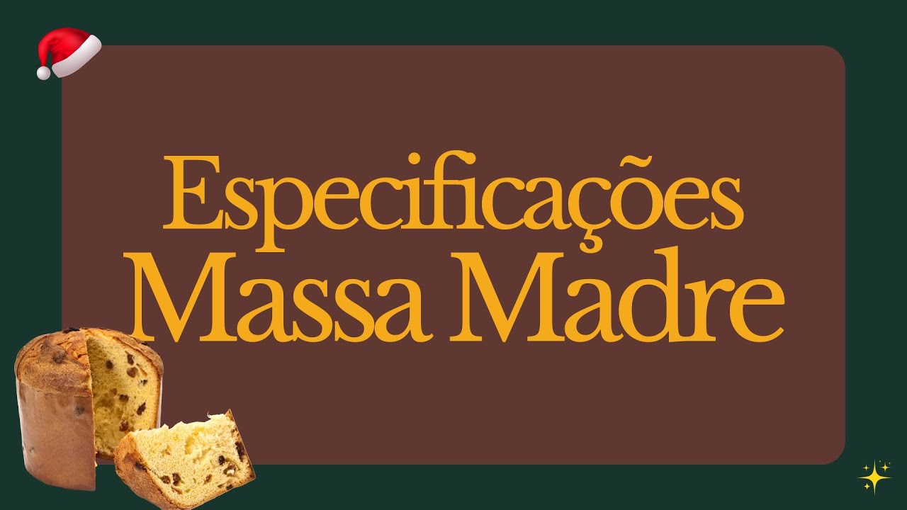 🧑&zwj;🍳 Especifica&ccedil;&otilde;es T&eacute;cnicas Massa Madre