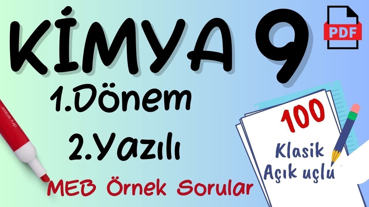 Kimya 9. Sınıf 1. Dönem 2. Yazılı MEB Örnek Sorular Senaryo Soruları Kimya 9 yazılıya hazırlık
