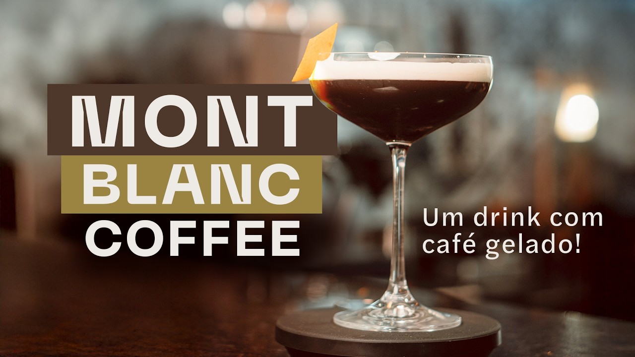 RECEITA DE MONT BLANC | DRINK COM CAFÉ PARA O VERÃO
