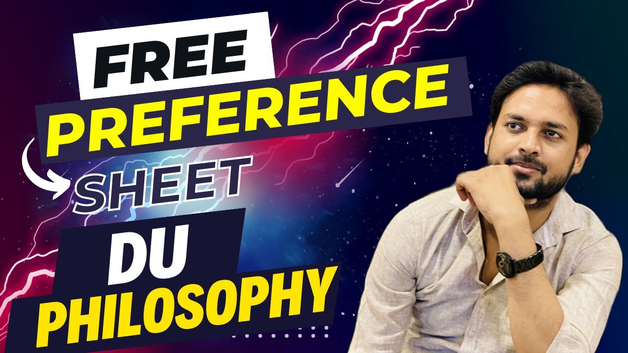 PHILOSOPHY PREFERENCE SHEET ||  DU FREE PREFERENCE SHEET || DU CUTOFF || DU College Predictor