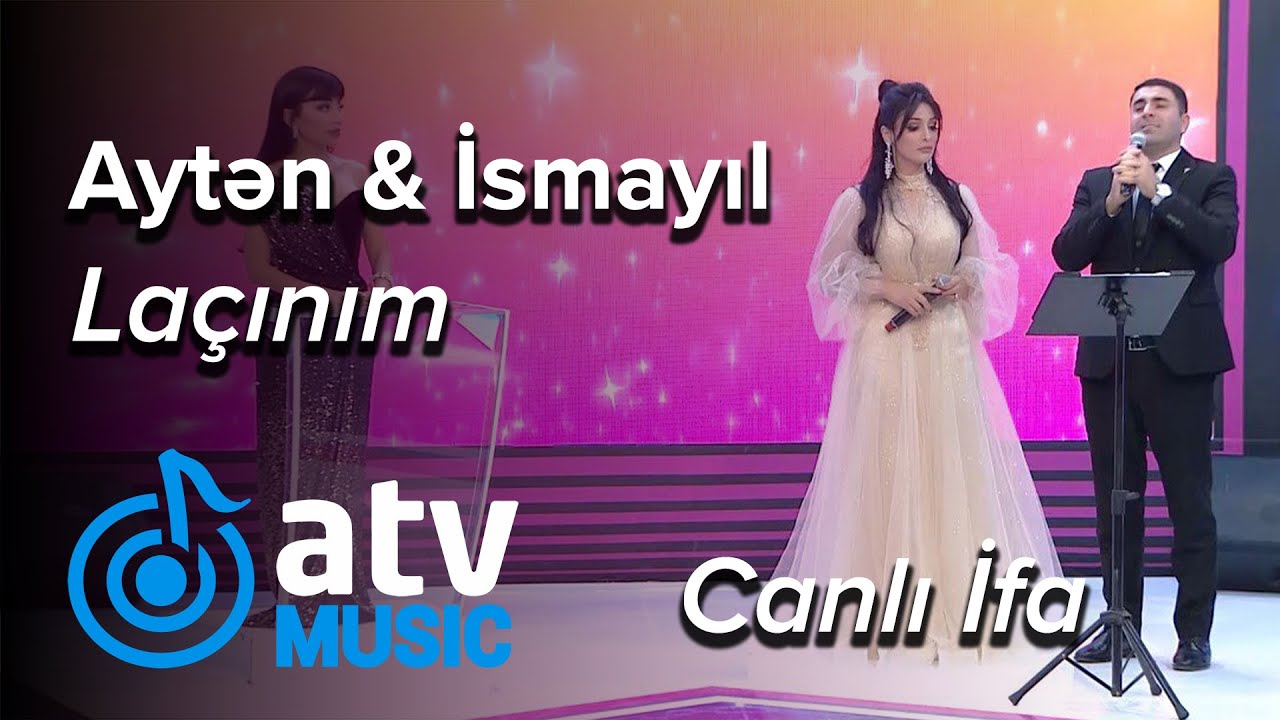 Aytən Məhərrəmova & İsmayıl Rəcəbov - Laçınım  CANLI İFA  (Nanəli)