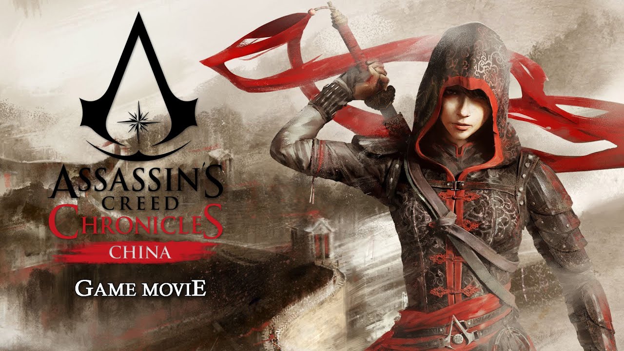 Assassin's Creed Chronicles - China - Game Movie