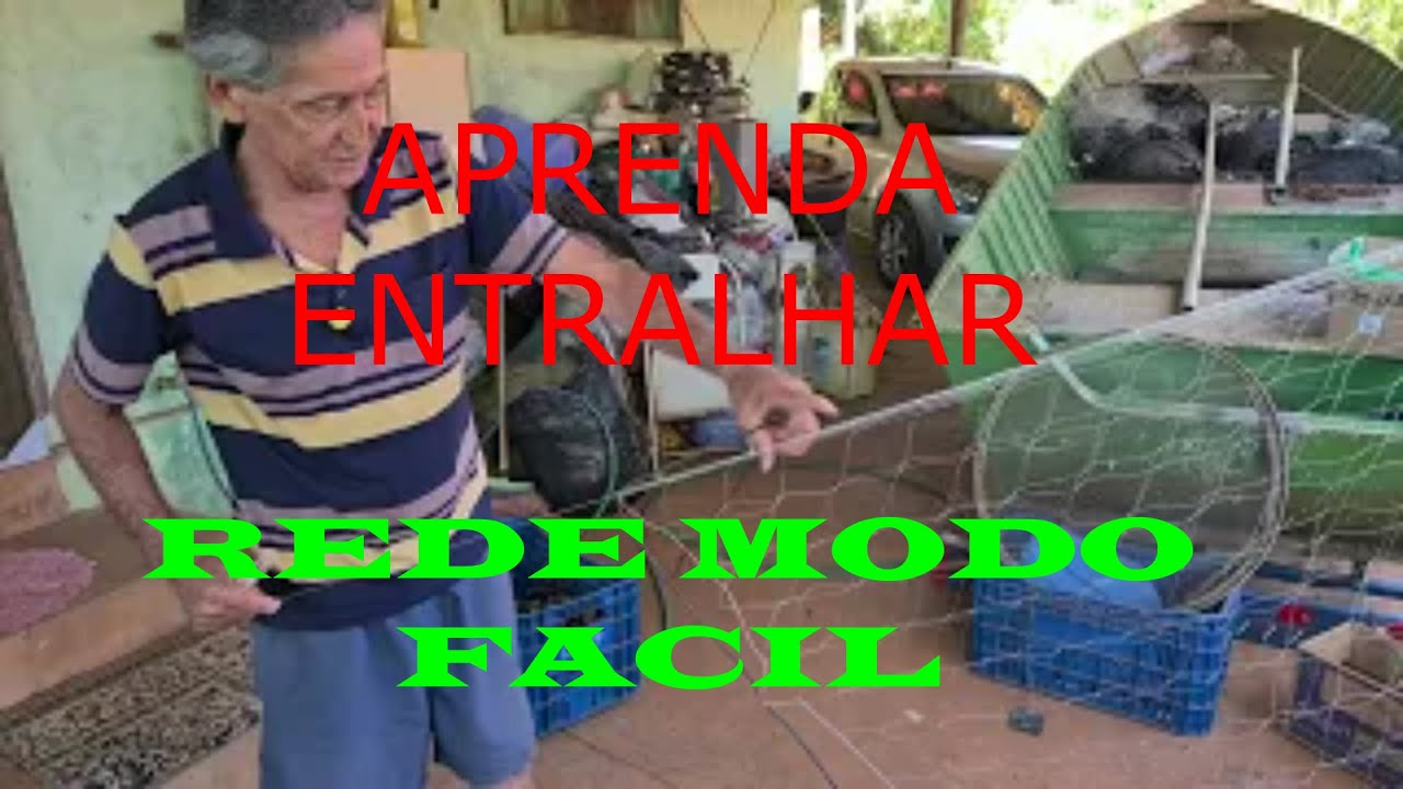 SUPER AULA COMO ENTRALHAR UMA REDE DE PESCA